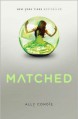 Matched (Matched Trilogy Series #1)