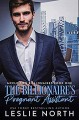 The Billionaire’s Pregnant Assistant (McClellan Billionaires #1) - Leslie North