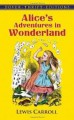 Alice's Adventures in Wonderland - Lewis Carroll