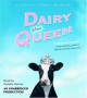 Dairy Queen - Catherine Gilbert Murdock, Natalie Moore