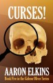 Curses! (Book Five in the Gideon Oliver Series) - Aaron Elkins