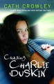 Chasing Charlie Duskin - Cath Crowley