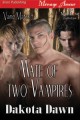 Mate of Two Vampires - Dakota Dawn