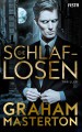 Die Schlaflosen: Thriller - Graham Masterton