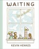 Waiting by Kevin Henkes (2015-09-01) - Kevin Henkes;