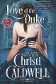 For Love of the Duke (Heart of a Duke) (Volume 1) - Christi Caldwell
