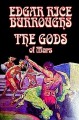 The Gods of Mars - Edgar Rice Burroughs