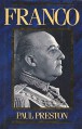 Franco: A Biography - Paul Preston