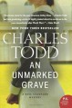 An Unmarked Grave - Charles Todd