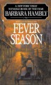 Fever Season - Barbara Hambly