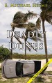 Deadly Dunes (A Mac Mcclellan Mystery) - E. Michael Helms