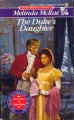 The Duke's Daughter - Melinda McRae