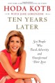 Ten Years Later: Six People Who Faced Adversity and Transformed Their Lives - Hoda Kotb