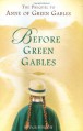 Before Green Gables - Budge Wilson