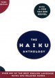 The Haiku Anthology - Cor van den Heuvel