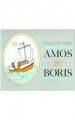Amos and Boris - William Steig