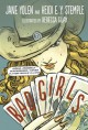 Bad Girls: Sirens, Jezebels, Murderesses, and Other Female Villains - Jane Yolen