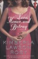 Love, Honor, and Betray - Kimberla Lawson Roby