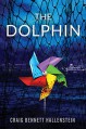 The Dolphin - Craig Bennett Hallenstein