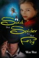 Said the Spider to the Fly - Miss Mae