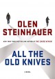 All the Old Knives - Olen Steinhauer