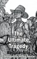 The Ultimate Tragedy - Jethro Soutar, Abdulai Sila