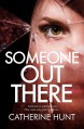 Someone Out There - Catherine Hunt