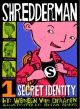 Shredderman: Secret Identity - Wendelin Van Draanen