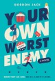 Your Own Worst Enemy - Gordon Jack