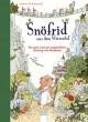 Snöfrid aus dem Wiesental (1). Die ganz und gar unglaubliche Rettung von Nordland - Andreas H. Schmachtl, Andreas H. Schmachtl