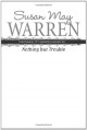 Nothing but Trouble - Susan May Warren