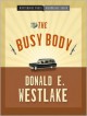 The Busy Body - Brian Holsopple, Donald E Westlake