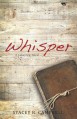 Whisper: A Lakeview Novel (Lakeview Series) - Stacey R. Campbell