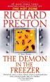 The Demon in the Freezer: A True Story - Richard Preston