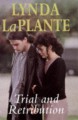 Trial and Retribution - Lynda La Plante