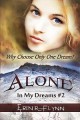 Alone (In My Dreams, #2) - Erin R. Flynn