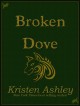 Broken Dove - Kristen Ashley
