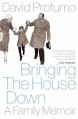 Bringing the House Down - David Profumo