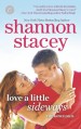 Love a Little Sideways - Shannon Stacey