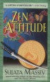 Zen Attitude - Sujata Massey