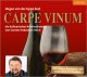 Carpe Vinum: Ein kulinarischer Kriminalroman - Der neue Fall von Julius Eichendorff - Carsten Sebastian Henn