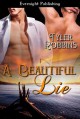 A Beautiful Lie - Tyler Robbins