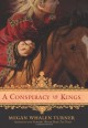 A Conspiracy of Kings - Megan Whalen Turner
