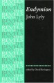 Endymion - John Lyly, David Bevington