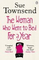 The Woman Who Went to Bed for a Year - Sue Townsend