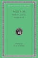 Nonnos II: Dionysiaca, Books 16-35 (Loeb Classical Library, #354) - W.H.D. Rouse, Nonnus of Panopolis