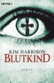 Blutkind - Vanessa Lamatsch, Kim Harrison