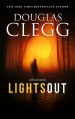 Lights Out: Collected Stories - Douglas Clegg