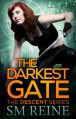 The Darkest Gate - S.M. Reine