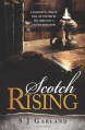 Scotch Rising (Markinch Series) (Volume 1) - S J Garland